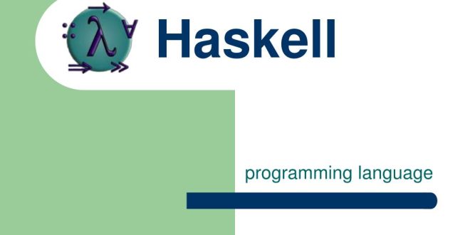 زبان برنامه نویسی Haskell